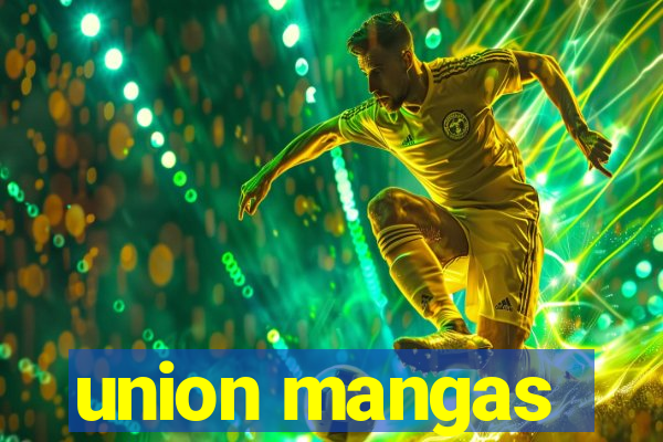 union mangas